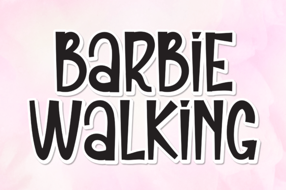 Barbie Walking: A Display Font That Moves Your Campaigns