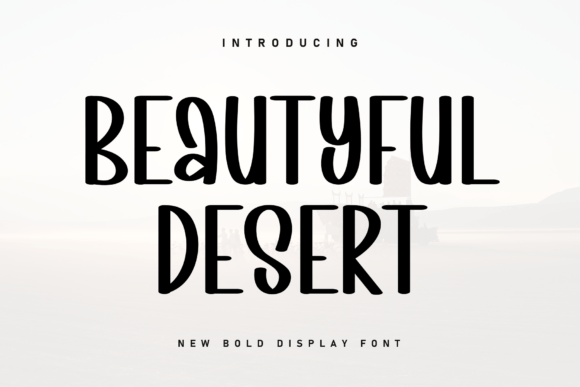 Beautyful Desert: A Handwritten Display Font That Feels Like Home