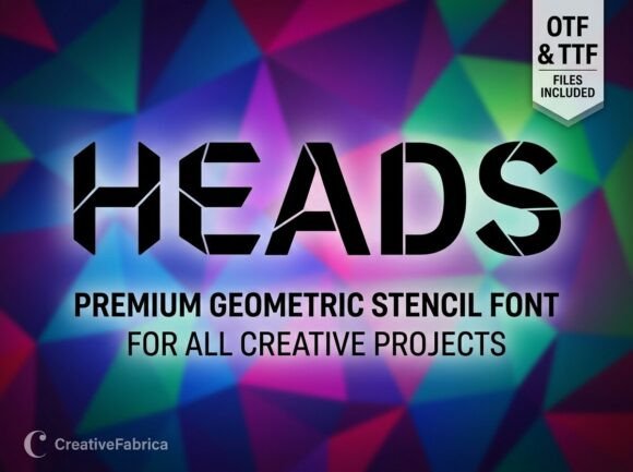 Heads: A Bold Display Font That Makes Your Handmade Goods Shine
