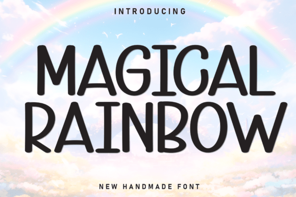 Magical Rainbow: A Handwritten Display Font That Feels Like a Smile