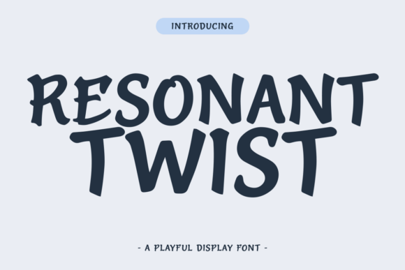 Resonant Twist: A Display Typeface That Adds Personality to Real Business Materials