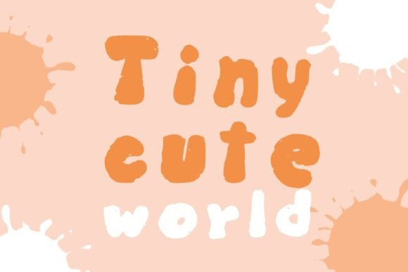 Tiny Cute World: A Display Font That Builds Brand Charm